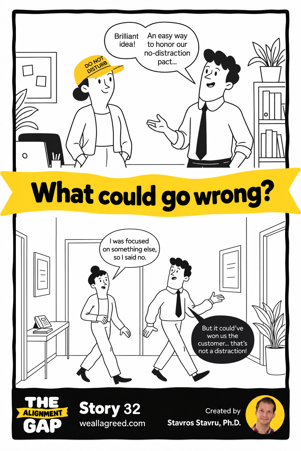 The Alignment Gap Story 32: Distraction