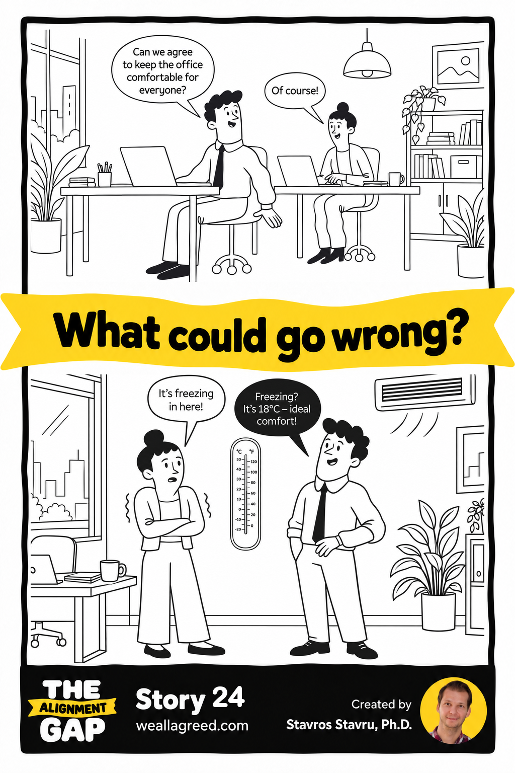 The Alignment Gap Story 24: Comfortable